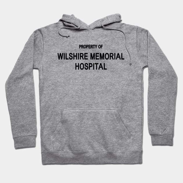 Wilshire Memorial Hospital Hoodie by melrosepod@gmail.com